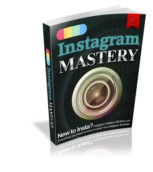 eCover representing Instagram Mastery eBooks & Reports with Master Resell Rights