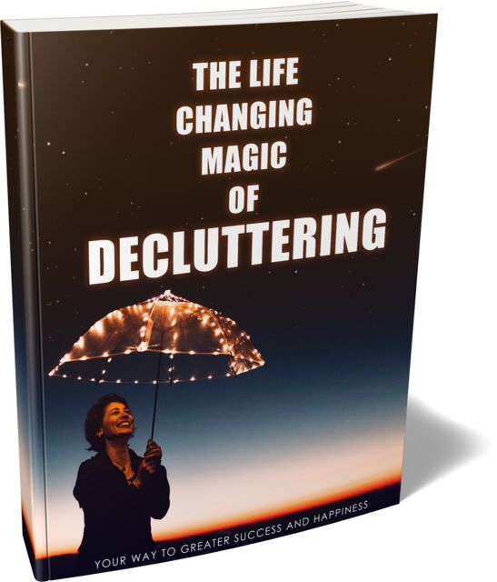 eCover representing The Life Changing Magic Of Decluttering eBooks & Reports with Master Resell Rights